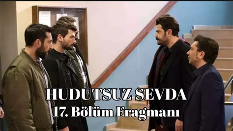 hudutsuz sevda 17